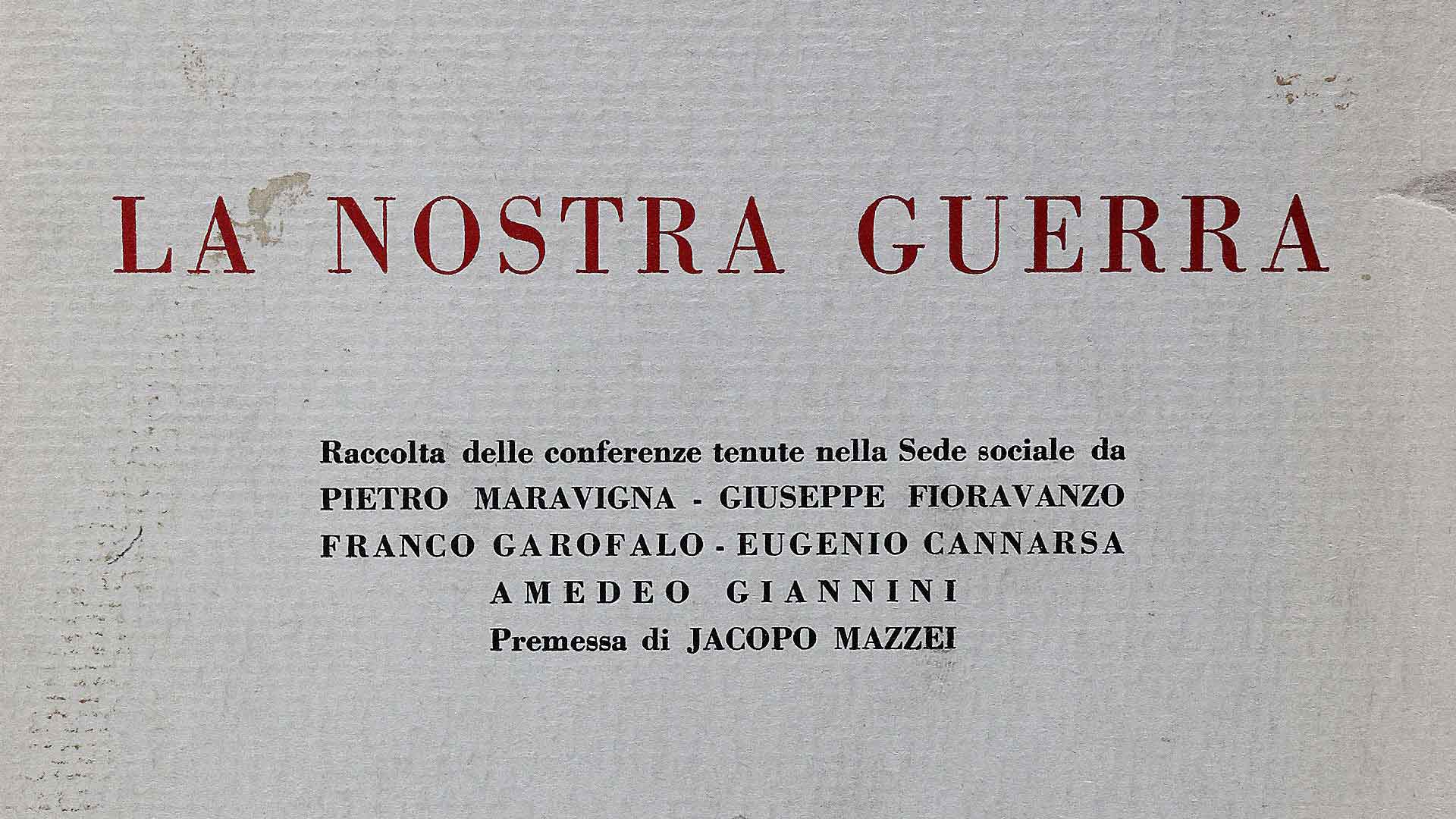 Edizione del ciclo di conferenze sulla guerra a cura della Società Leonardo da Vinci, 1942